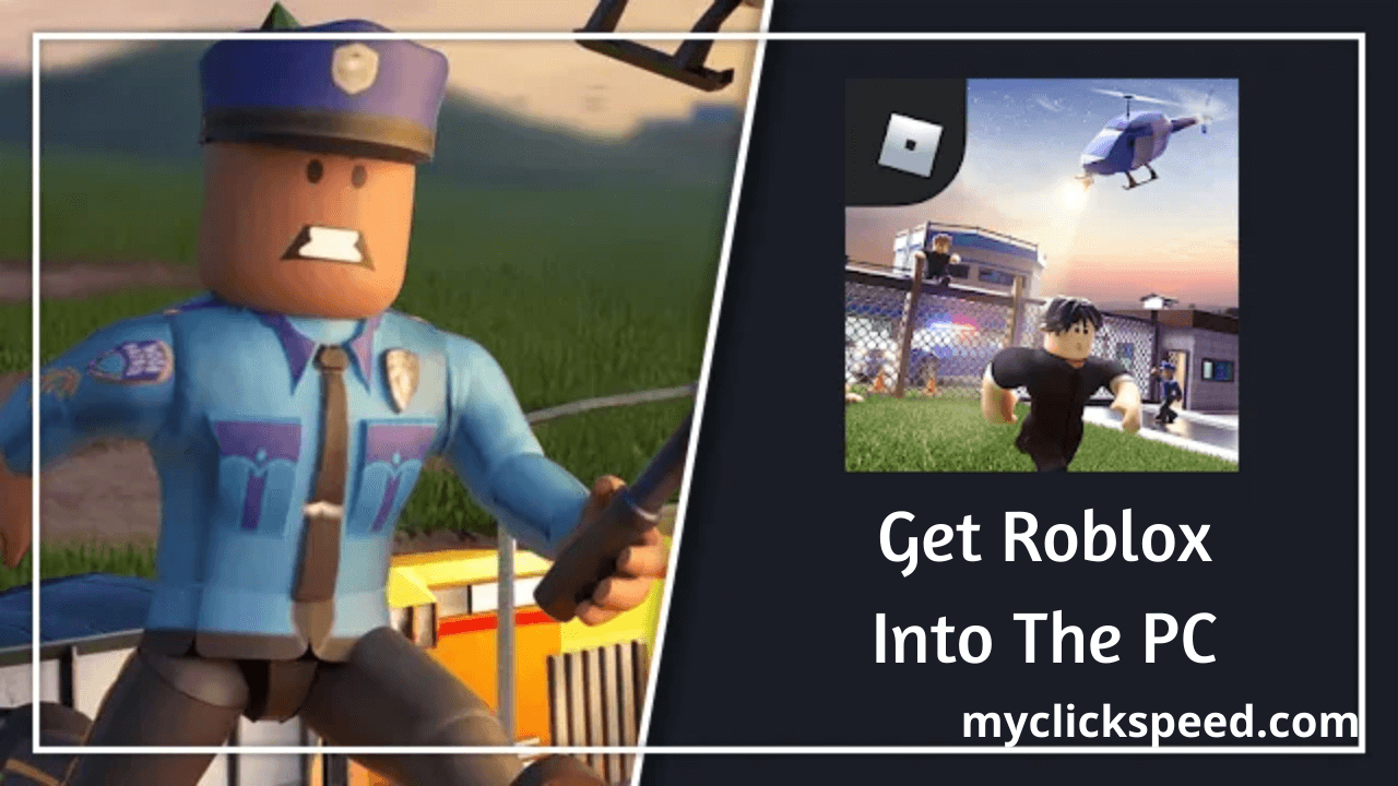 Getting Roblox Into The PC