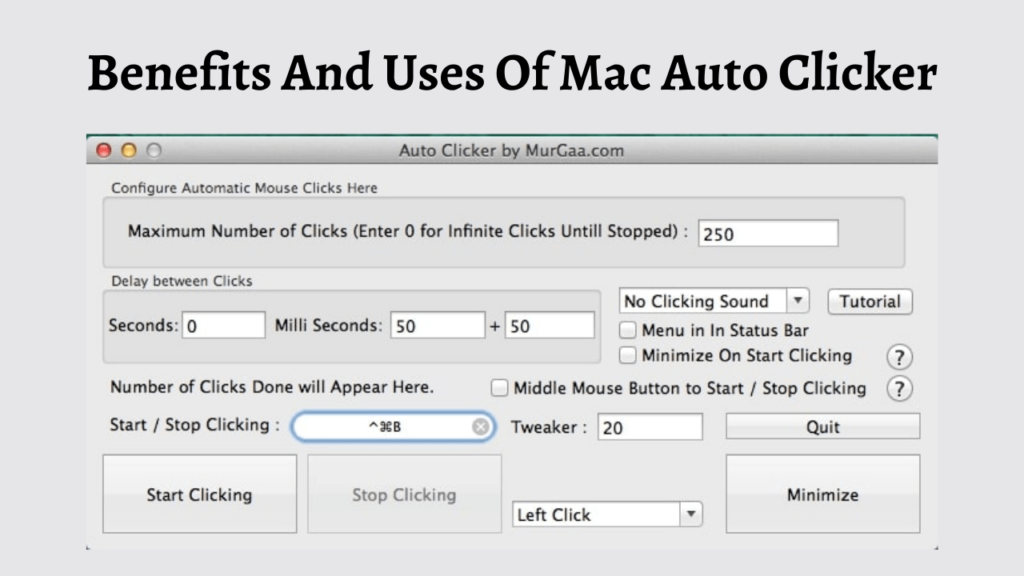 Benefits And Uses Of Mac Auto Clicker