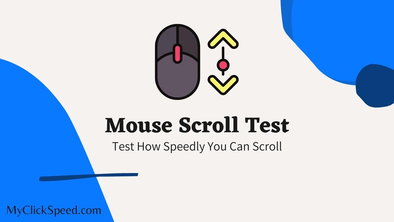 Mouse Wheel Scroll Speed Test